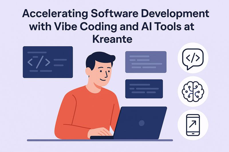 68cc16cc4314c2d770d601f7_Accelerating-Software-Development-with-Vibe-Coding-and-AI-Tools-at-Kreante..jpg