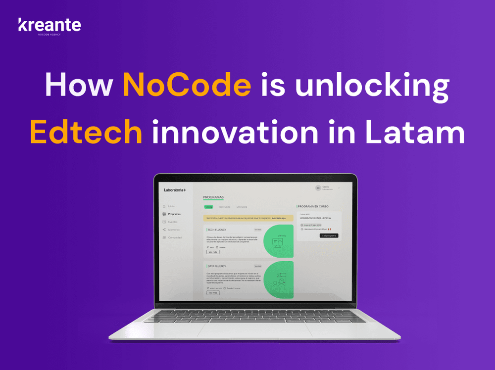 669e928c4533ad7083e39d3e_NoCode_unlocking_Edtech_Innovation_in_Latinoamerica-Kreante.png
